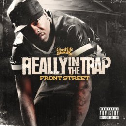Frontstreet - Really In The Trap (Dirty)